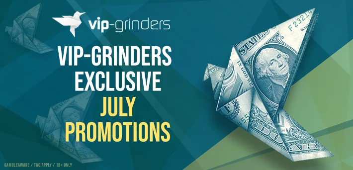 vip-grinders exclusive july promotions 710x342