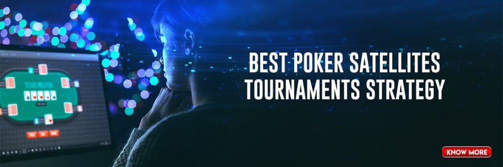 Poker Satellite Tournament Strategy Poker Satellite Tournament Strategy