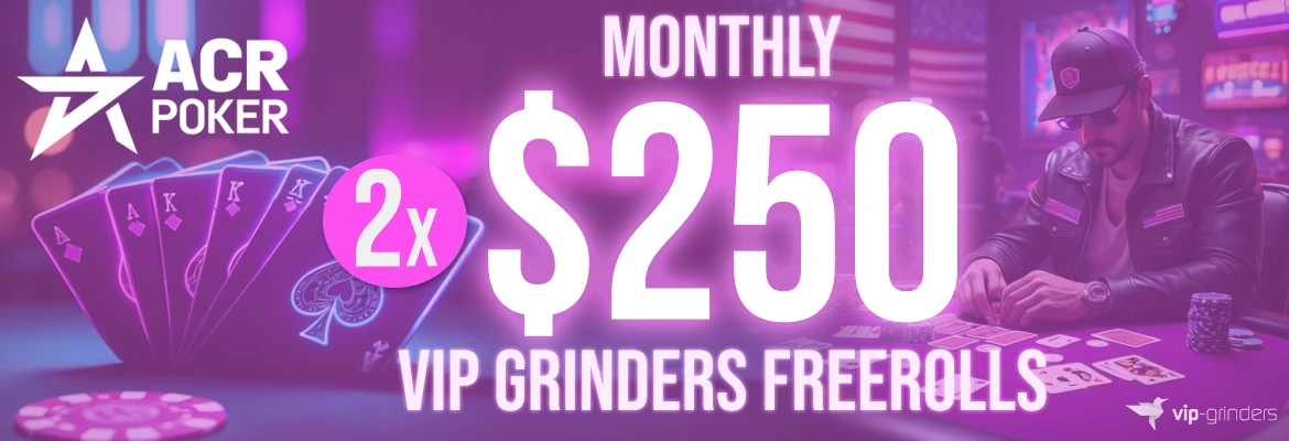 2x $250 ACR Poker Freerolls