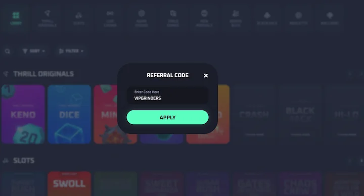 thrill referral code VIPGRINDERS activation