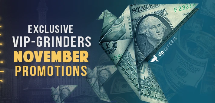 exclusive vip-grinders november promotions