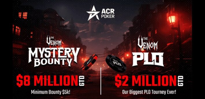 ACR Venom 2026 announcement, showing that there is a $8m GTD event with a minimum $5 bounty, and a $2m gtd PLO tournament